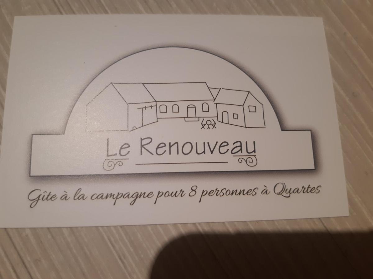 Le Renouveau De Quartes Εξωτερικό φωτογραφία